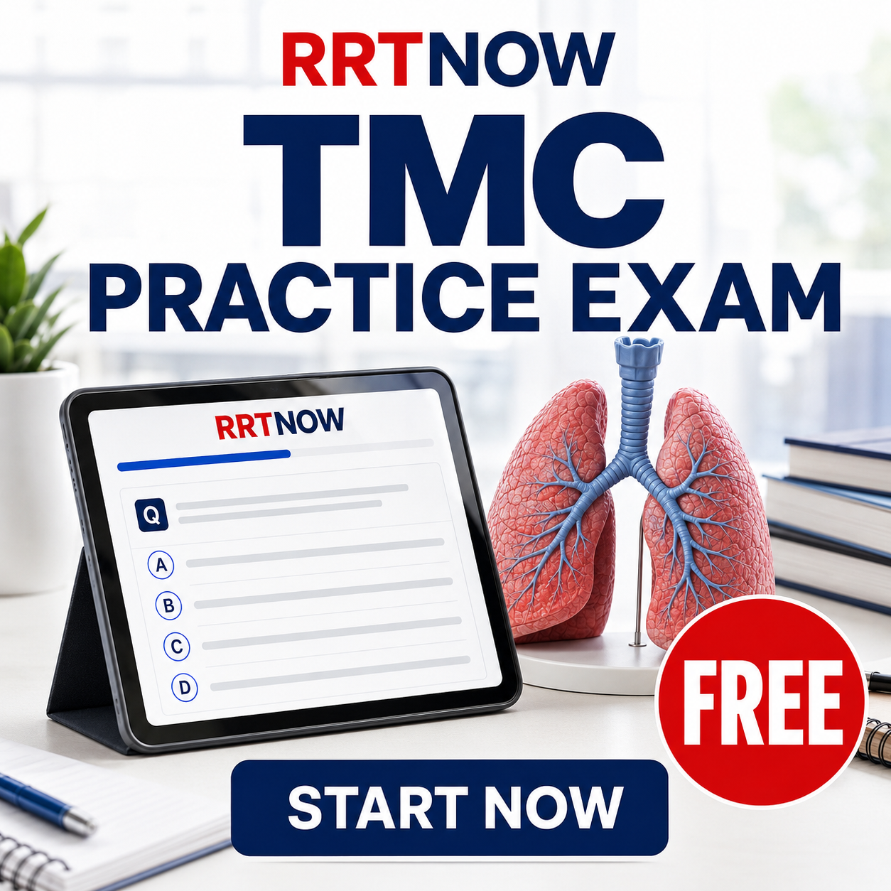 Free TMC Practice Exam | NBRC-Style Questions | RRTNOW