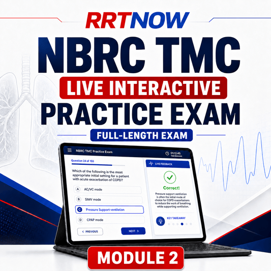 Module 2 | 160 Cluster questions | NBRC TMC Interactive Practice Exam | Real-Time Feedback | RRTNOW - RRTNOW