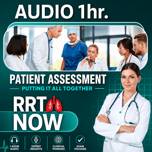 Patient Assessment AUDIO Bundle 1 Hour - RRTNOW
