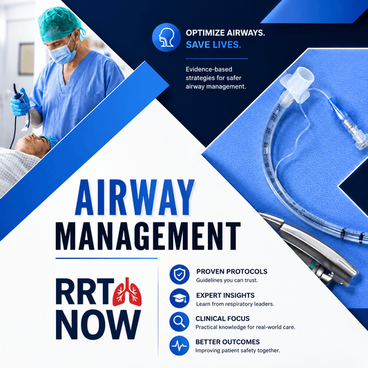 Airway Management Study Guide For RT Students | Adult, Peds & Neonatal - RRTNOW