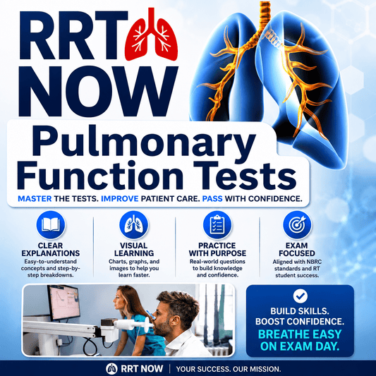 Pulmonary Function Test Study Guide - RRTNOW
