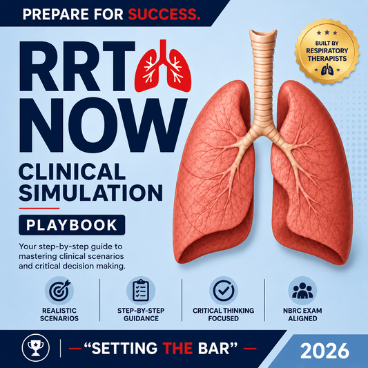 NBRC CSE Clinical Simulation Exam Playbook + Practice Exam | Adult Pediatric Neonatal - RRTNOW