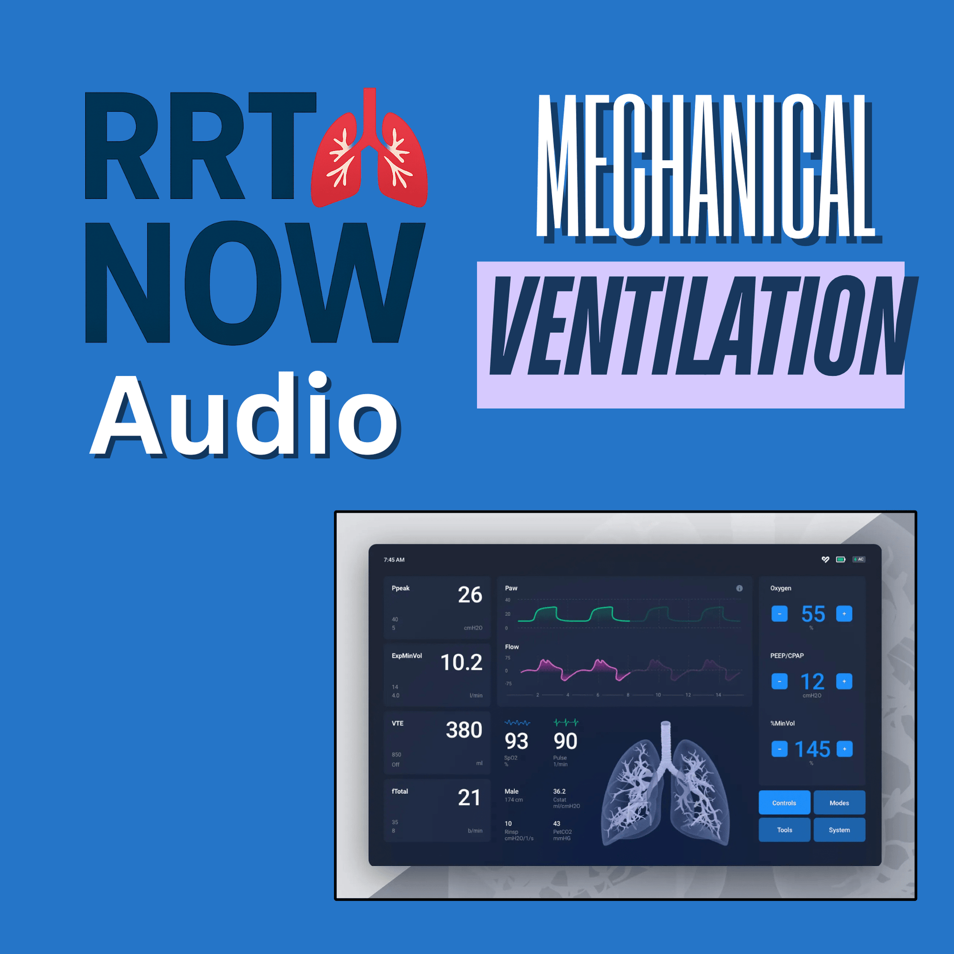 Mechanical Ventilation Study Guide + AUDIO for RT Students | ABG Interpretation, Vent Changes & Troubleshooting - RRTNOW