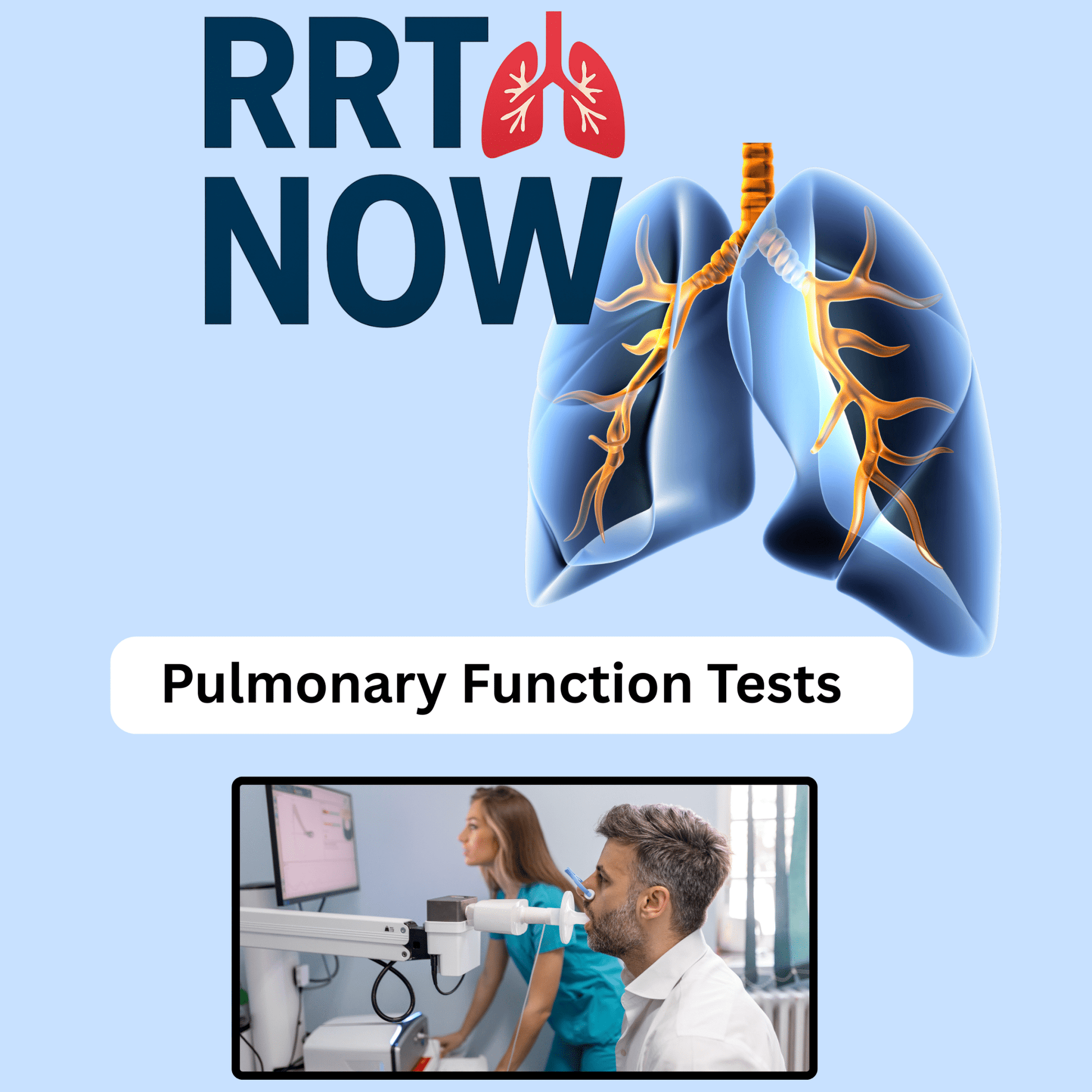 PFT Study Guide for Respiratory Therapy Students | NBRC TMC Prep - RRTNOW