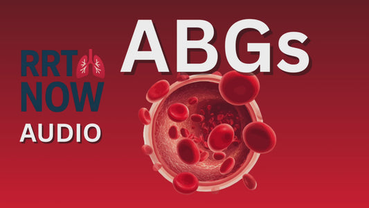 Arterial Blood Gas Audio | NBRC Exam Prep
